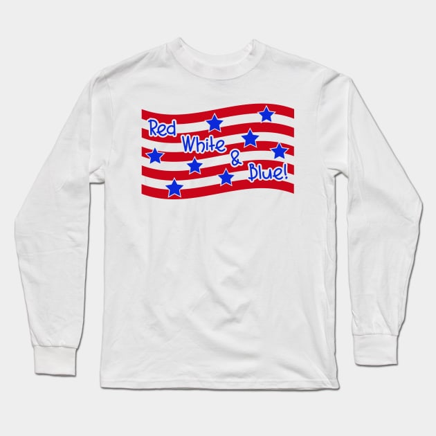 Red White and Blue Patriotic Long Sleeve T-Shirt by TreetopDigital